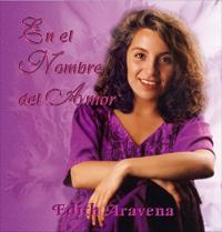 Edith Aravena - En el nombre del Amor
